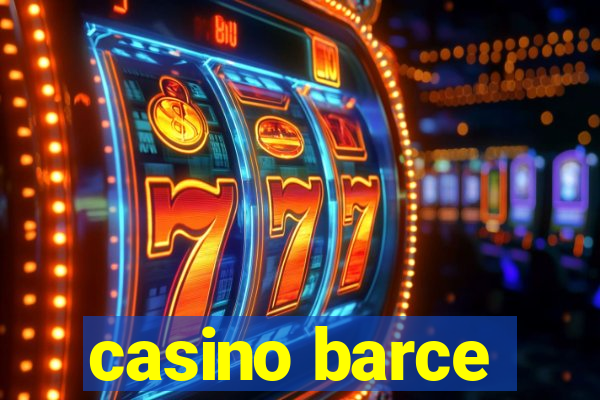 casino barce