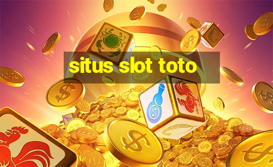 situs slot toto