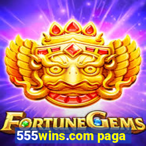 555wins.com paga