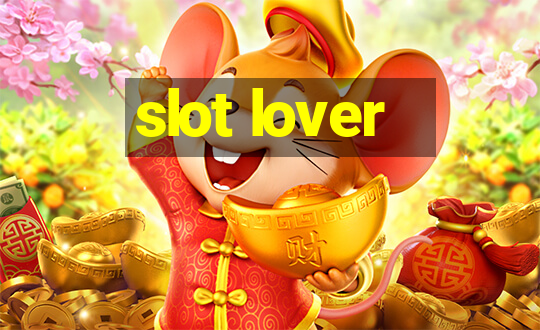 slot lover