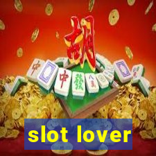 slot lover