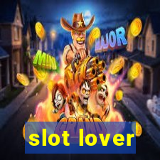 slot lover