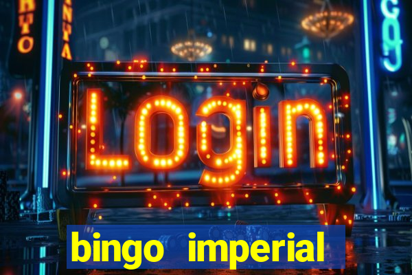 bingo imperial assis brasil