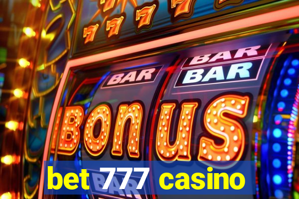 bet 777 casino