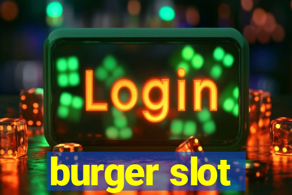 burger slot