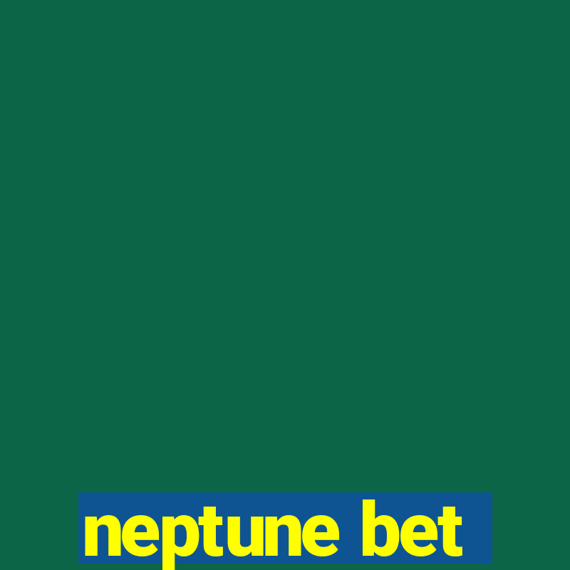 neptune bet