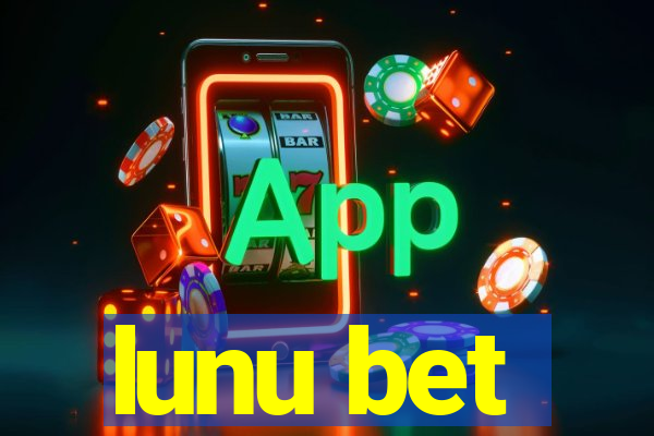 lunu bet