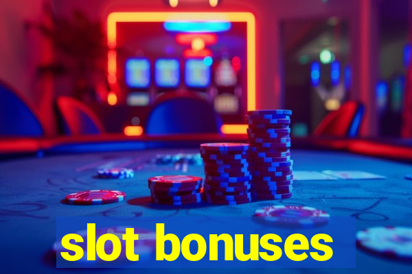 slot bonuses