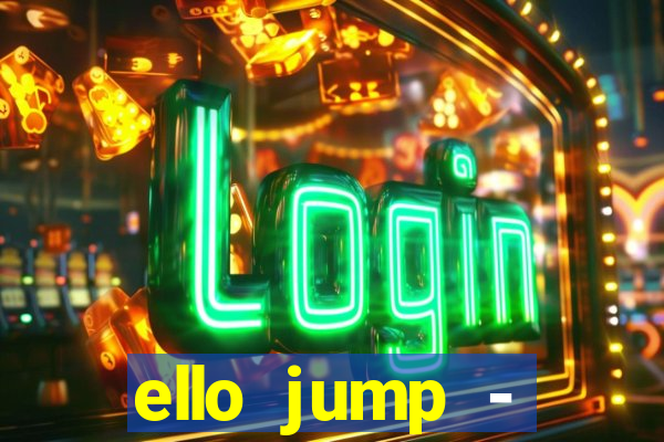 ello jump - millionaire legend