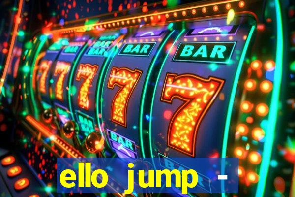 ello jump - millionaire legend