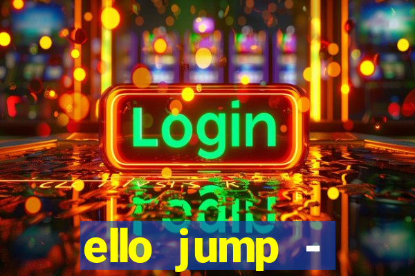 ello jump - millionaire legend