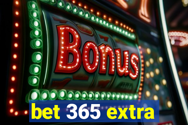 bet 365 extra