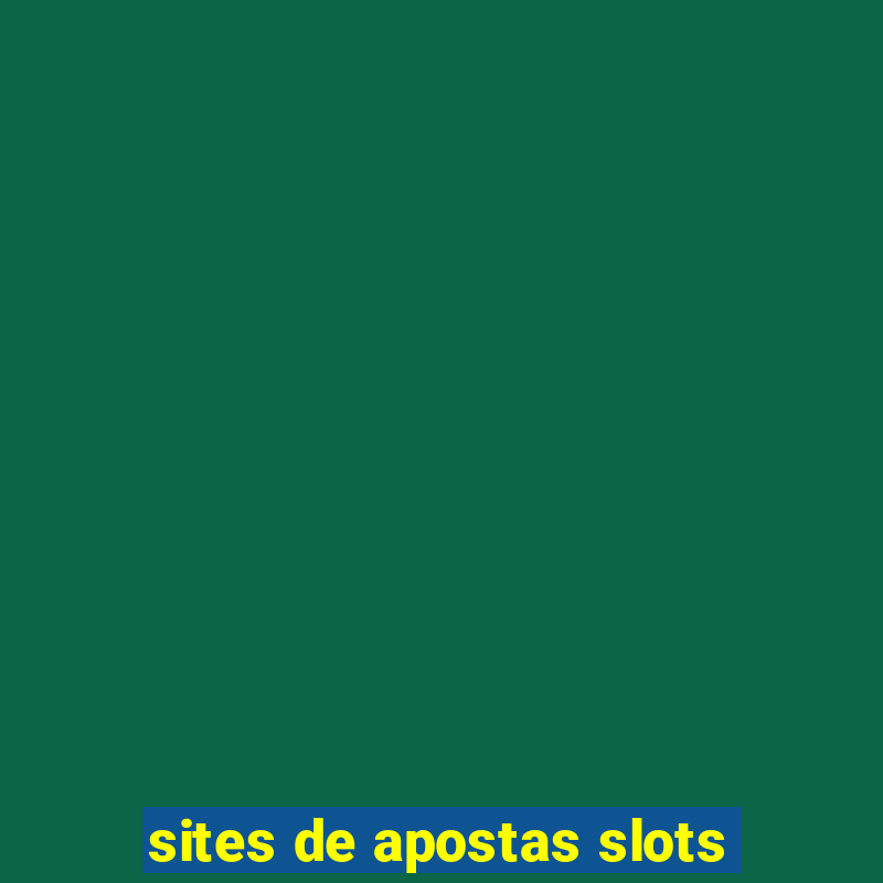 sites de apostas slots