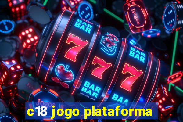 c18 jogo plataforma