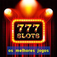 os melhores jogos do tigre