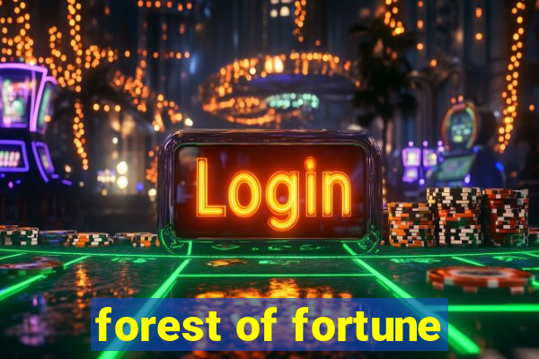 forest of fortune