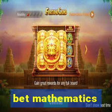 bet mathematics