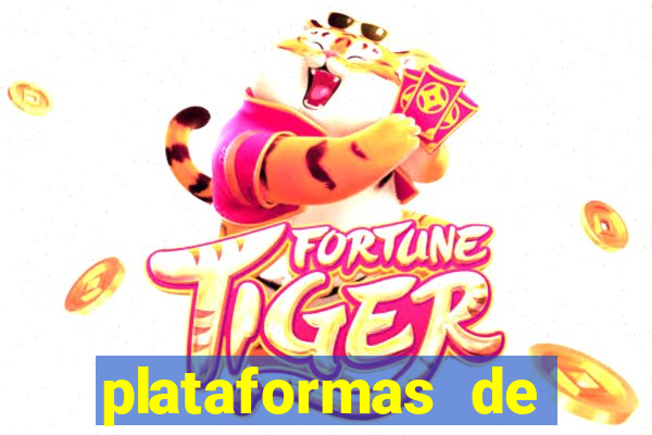 plataformas de apostas fortune tiger