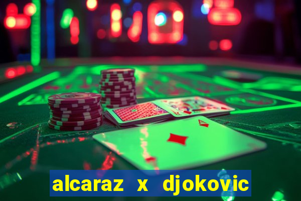 alcaraz x djokovic onde assistir