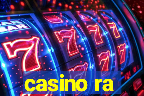 casino ra