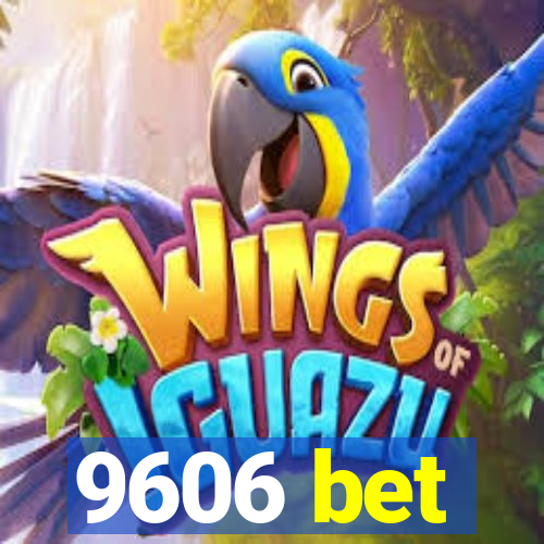 9606 bet