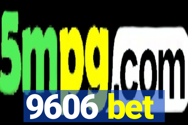 9606 bet