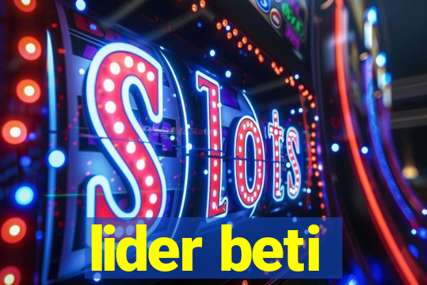 lider beti