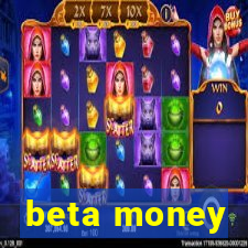 beta money