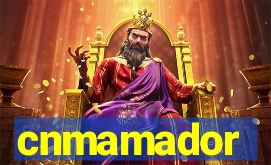 cnmamador