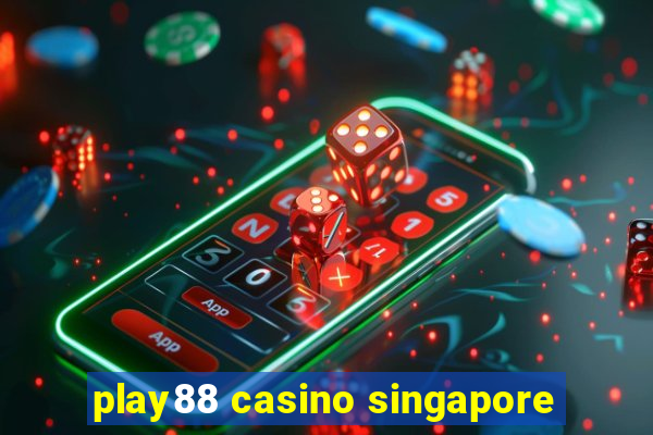 play88 casino singapore