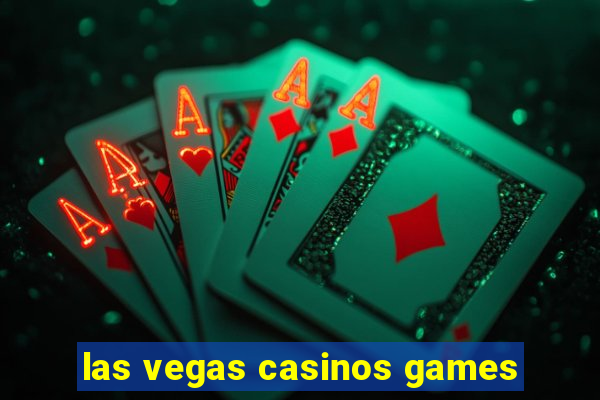 las vegas casinos games