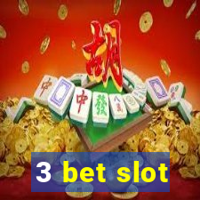 3 bet slot