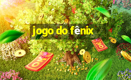 jogo do fênix