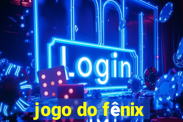 jogo do fênix