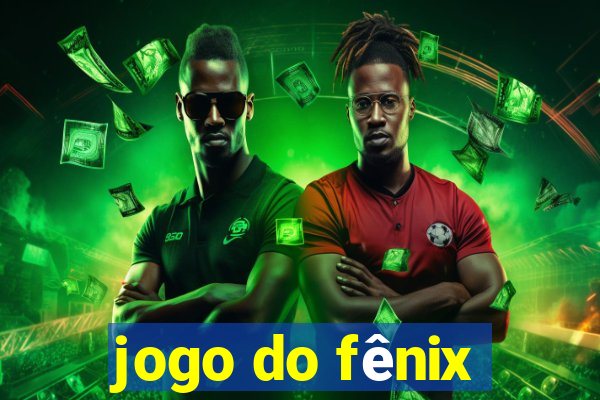 jogo do fênix