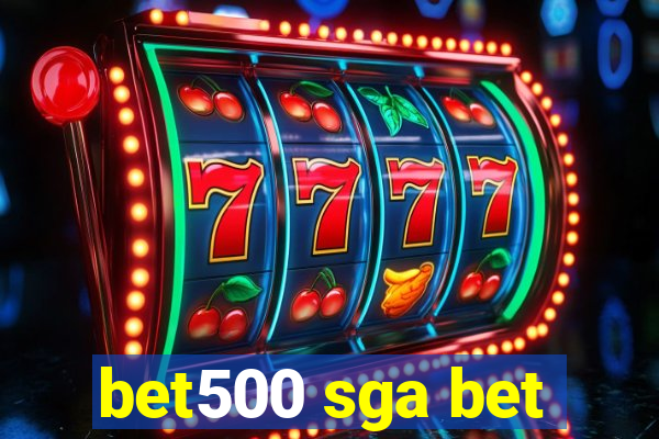 bet500 sga bet