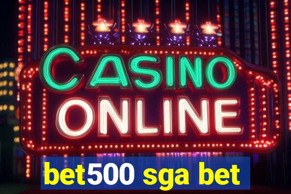 bet500 sga bet