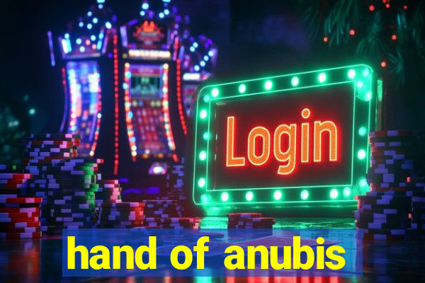 hand of anubis