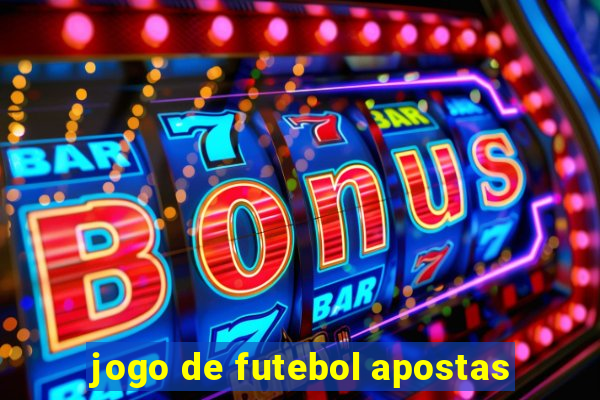 jogo de futebol apostas