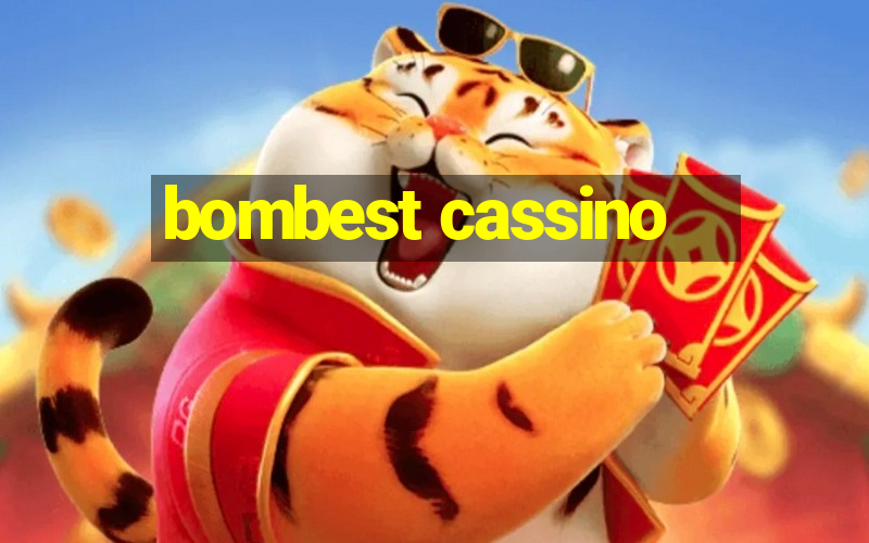 bombest cassino