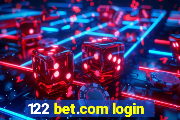 122 bet.com login