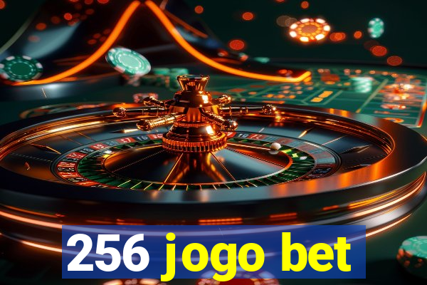 256 jogo bet