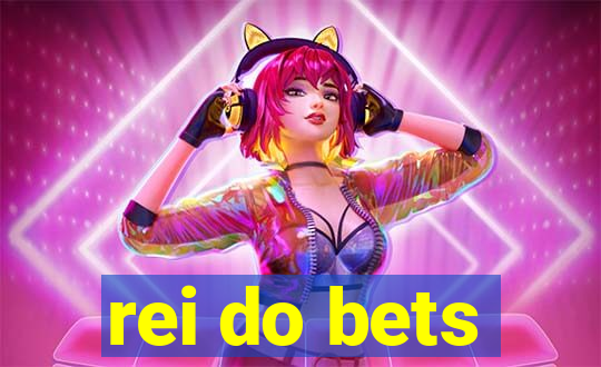 rei do bets