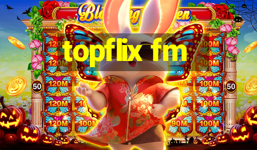 topflix fm