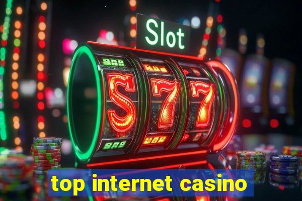 top internet casino