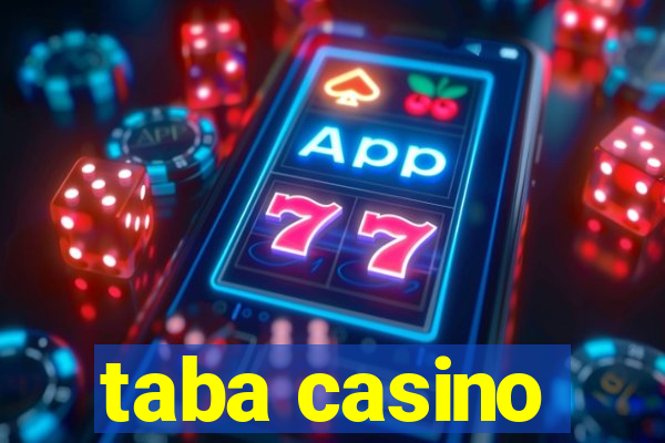 taba casino