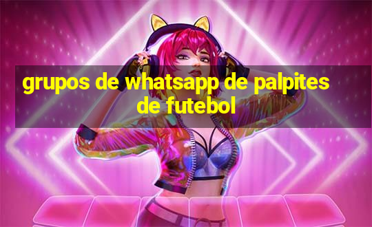 grupos de whatsapp de palpites de futebol