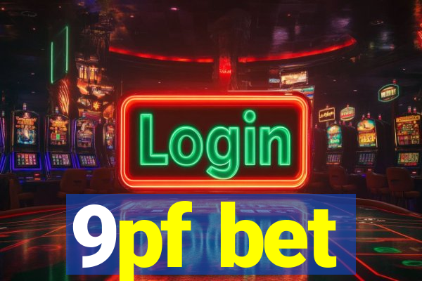 9pf bet