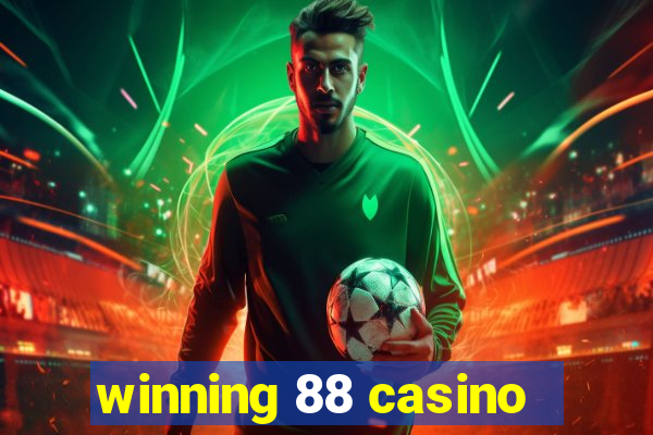 winning 88 casino