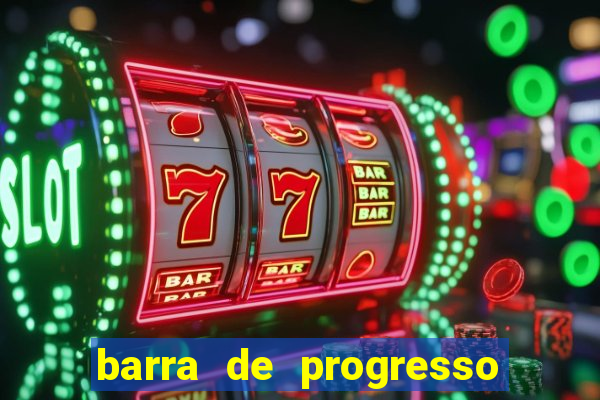 barra de progresso 99 blaze o que significa